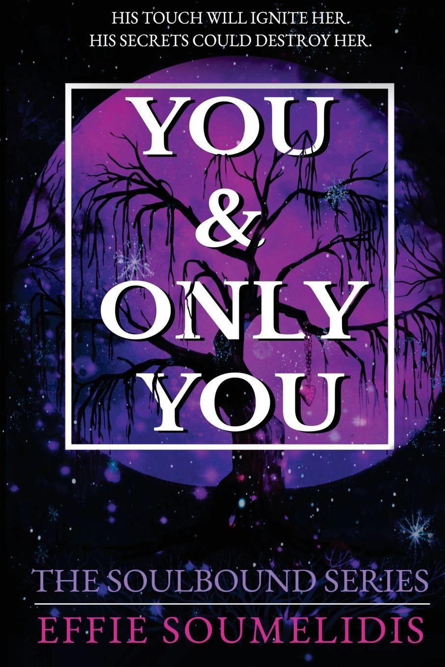 Kniha You & Only You Effie Soumelidis