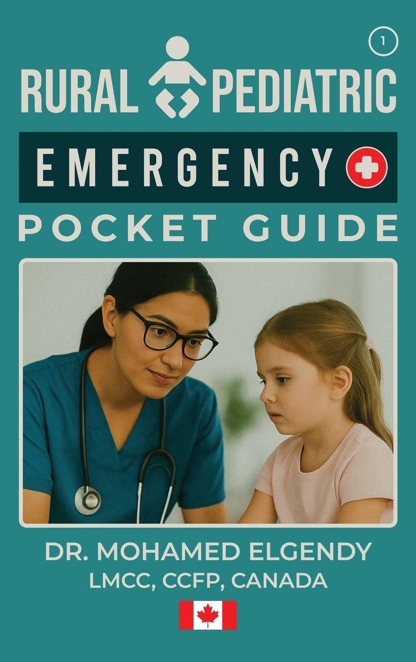 Книга RURAL PEDIATRIC EMERGENCY POCKET GUIDE Mohamed Elgendy
