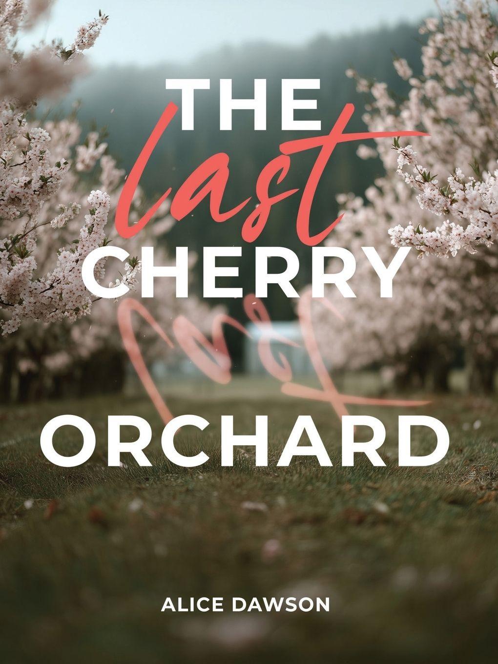 Buch The Last Cherry Orchard Alice Dawson