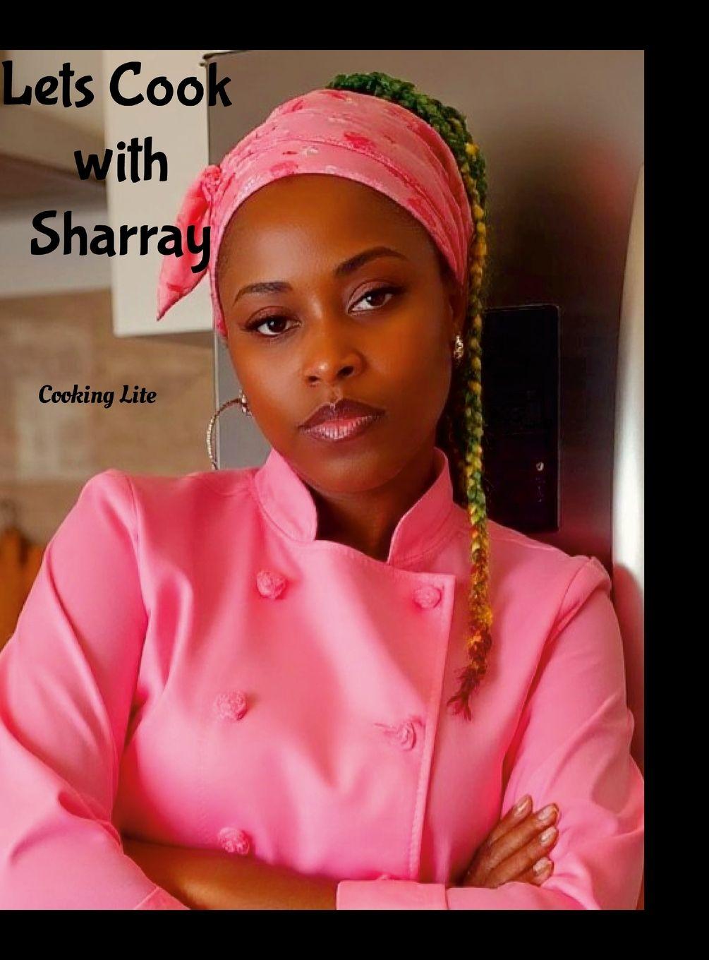 Kniha Let's Cook with Sharray Tanika Andrews