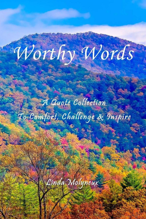Knjiga Worthy Words Linda Molyneux