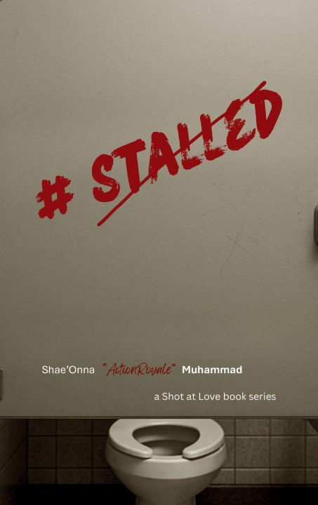 Kniha #Stalled Shae'Onna Muhammad