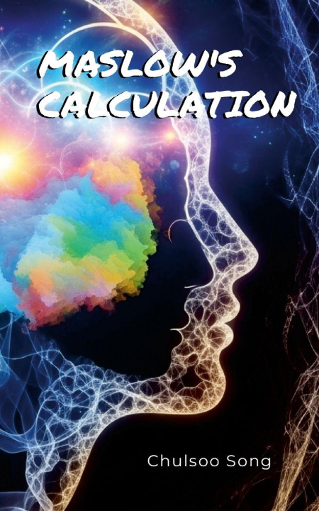 Kniha Maslow's Calculation Chulsoo Song