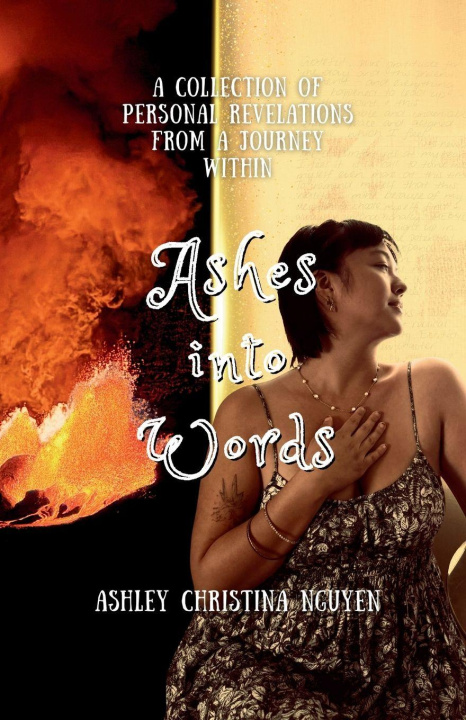 Kniha Ashes into Words Ashley Nguyen