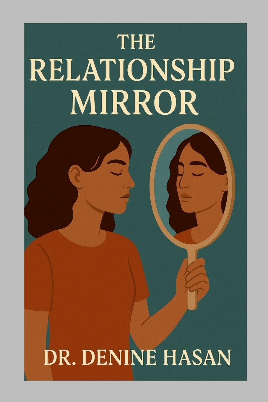 Knjiga The Relationship Mirror Dr. Denine Hasan