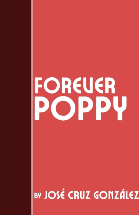 Knjiga Forever Poppy José Cruz González