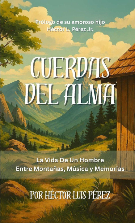 Книга CUERDAS DEL ALMA Hector Luis Perez