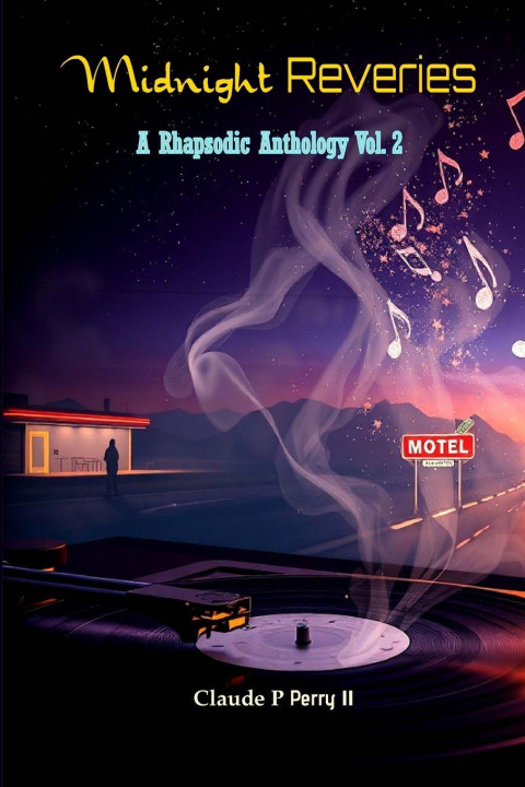 Книга Midnight Reveries Claude P. Perry II