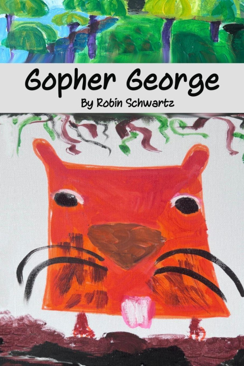 Kniha Gopher George Robin Schwartz
