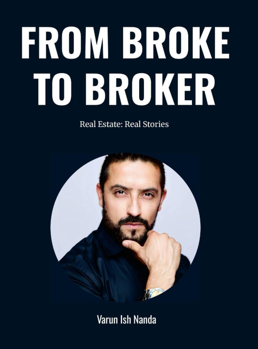 Книга From Broke To Broker Varun Ish Nanda