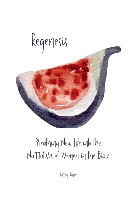 Knjiga Regenesis (2nd Edition) Kirby Jones