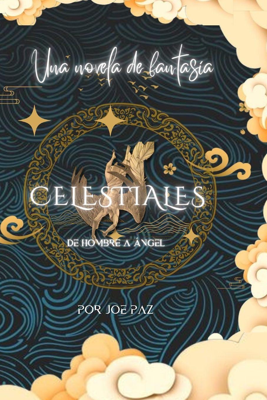 Kniha CELESTIALES SAGA - JOE PAZ