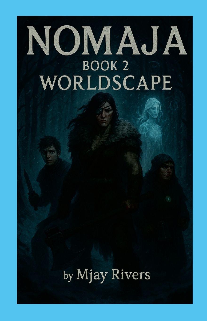 Knjiga Nomaja Book 2 Worldscape Mjay Rivers