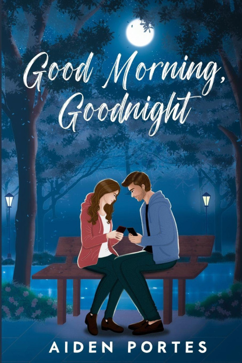 Book Good morning, Goodnight Aiden Portes