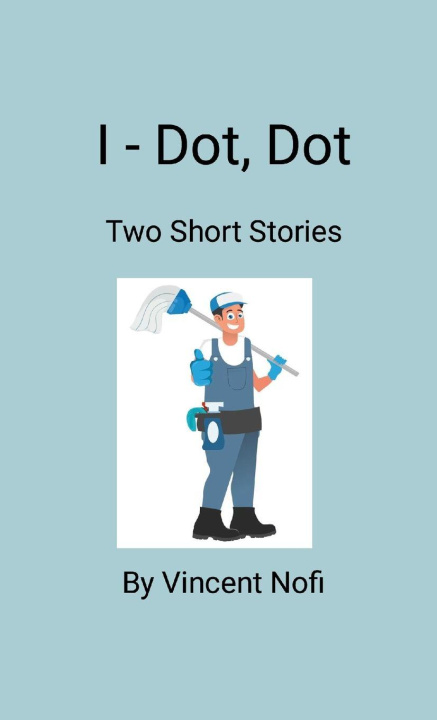 Kniha I - Dot, Dot Vincent Nofi