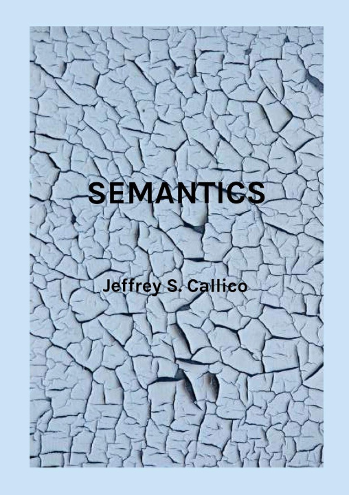 Knjiga SEMANTICS Jeffrey Callico