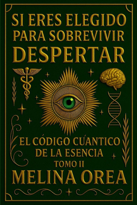 Kniha SI ERES ELEGIDO PARA SOBREVIVIR Melina Orea