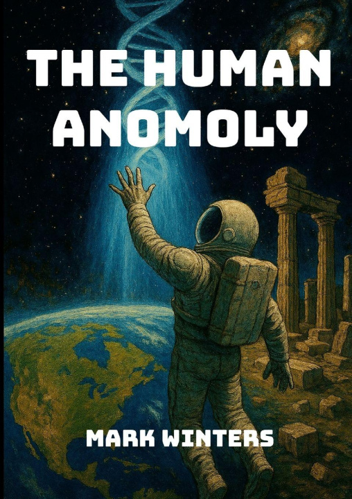 Kniha The Human Anomaly Mark Winters