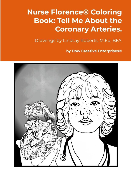 Книга Nurse Florence® Coloring Book Michael Dow