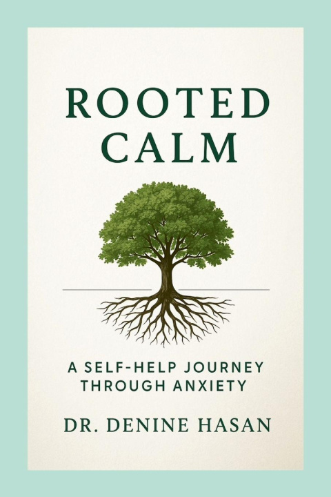 Knjiga Rooted Calm Dr. Denine Hasan