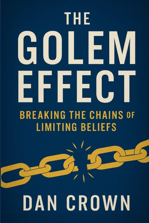 Knjiga The Golem Effect Dan Crown
