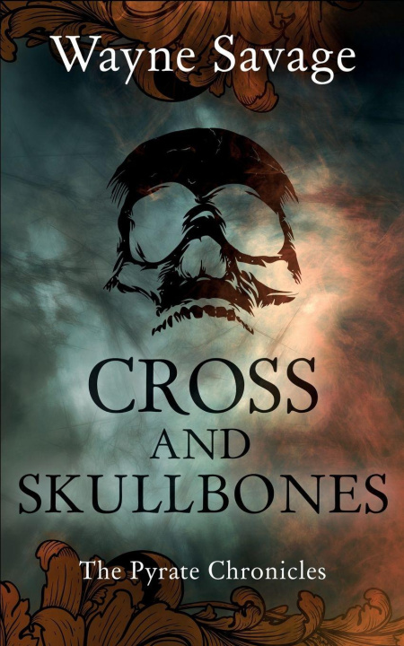 Knjiga Cross and Skullbones Wayne Savage