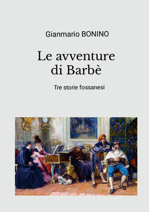 Книга Le avventure di Barbè Gianmario Bonino