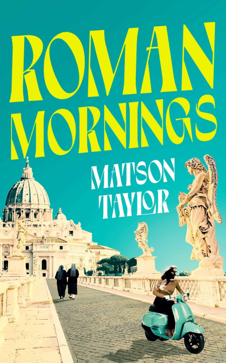Livro Roman Mornings Matson Taylor