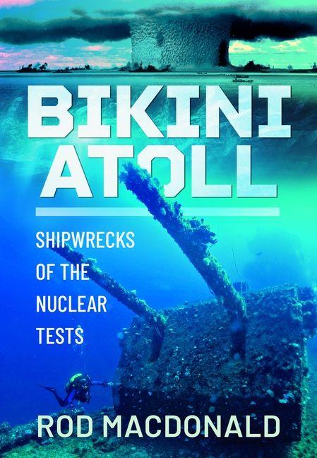 Knjiga Bikini Atoll Rod Macdonald