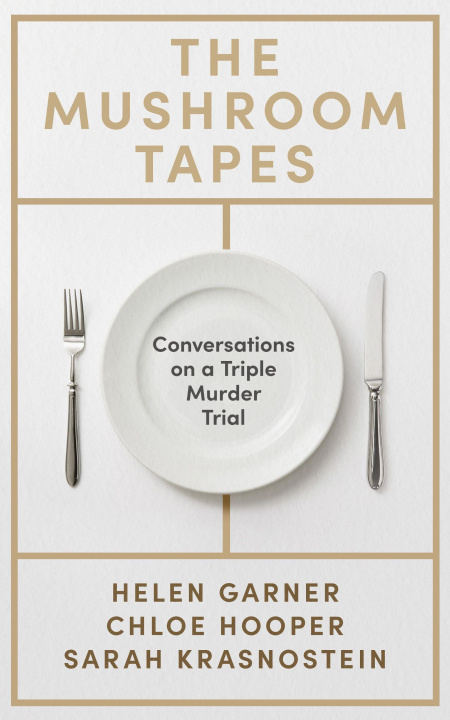 Книга The Mushroom Tapes Helen Garner