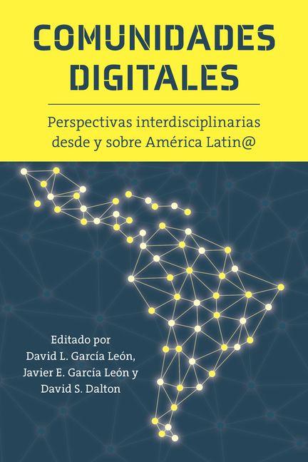 Kniha Comunidades Digitales Javier E García León