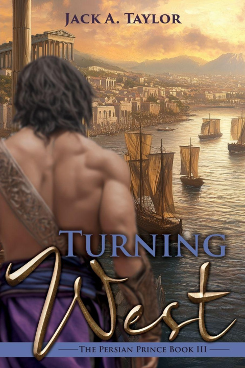 Knjiga Turning West Jack A. Taylor
