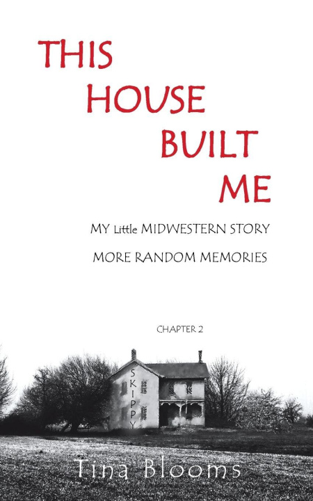 Kniha This House Built Me Tina Blooms
