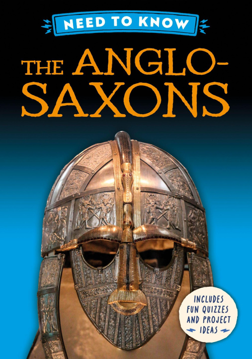 Книга Need to Know: Anglo-Saxons Izzi Howell