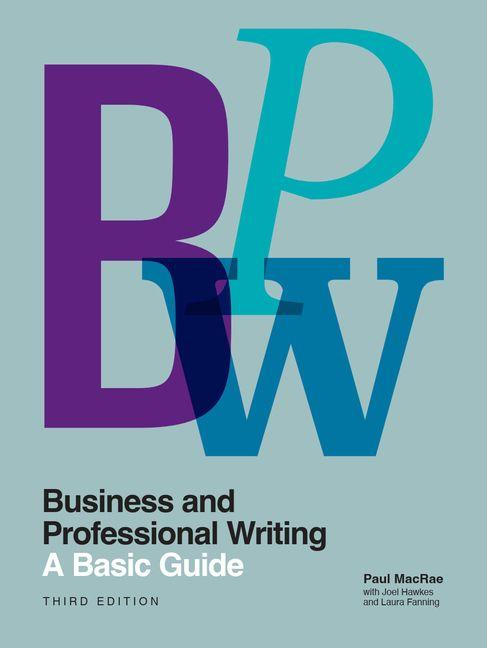 Kniha Business and Professional Writing: A Basic Guide, Third Edition Joel Hawkes