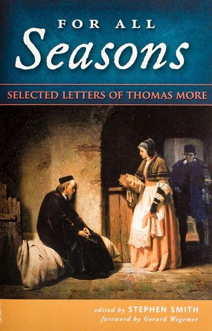 Knjiga For All Seasons St. Thomas More