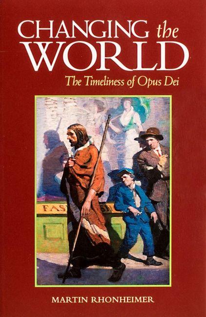 Kniha Changing the World Martin Rhonheimer