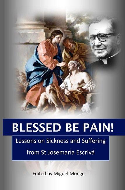 Kniha Blessed Be Pain Monge