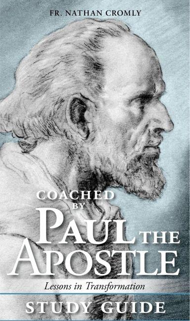Kniha Study Guide for Coached by Paul the Apostle Fr. Nathan Cromly