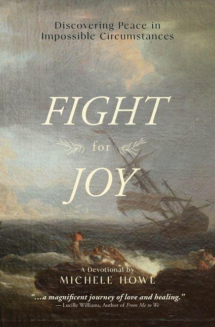 Kniha Fight for Joy Michele Howe