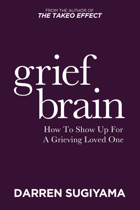 Knjiga Grief Brain Darren Sugiyama