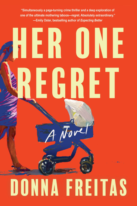 Book Her One Regret Donna Freitas