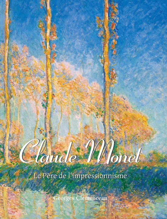 Kniha Claude Monet Georges Clemenceau