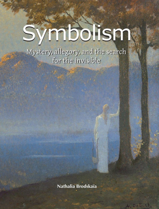 Kniha Symbolism Nathalia Brodskaïa
