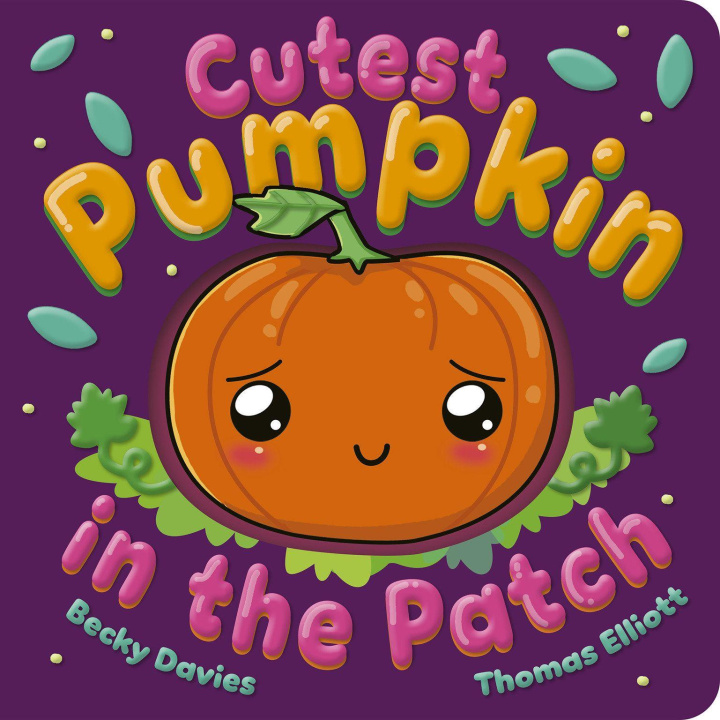 Buch Cutest Pumpkin in the Patch Thomas Elliott