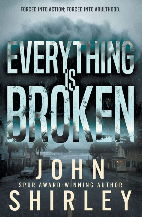 Kniha Everything is Broken John Shirley
