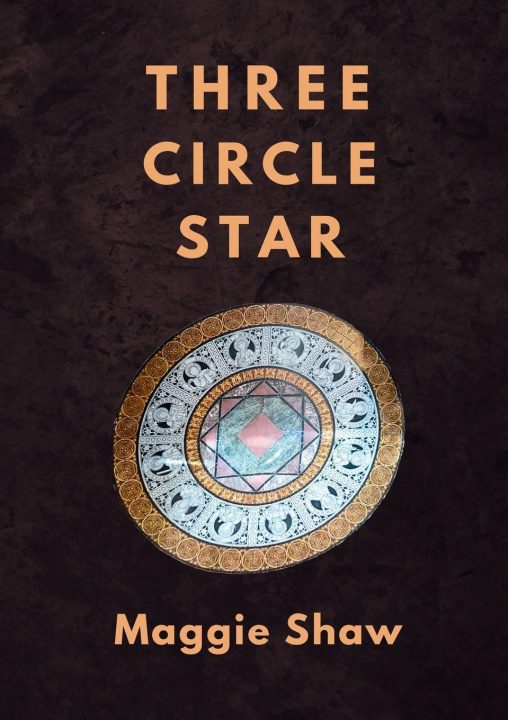 Kniha Three Circle Star Maggie Shaw