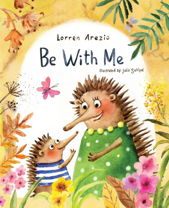 Kniha Be With Me Julia Schigal