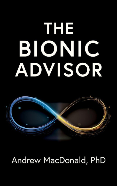 Carte The Bionic Advisor Andrew MacDonald