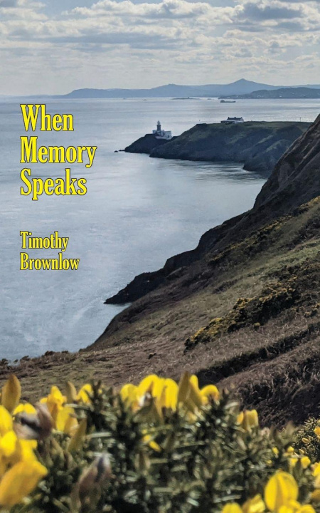 Kniha When Memory Speaks Timothy Brownlow